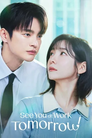 See You at Work Tomorrow! 2026 Season 1 Hindi - Korean Audio WEB-DL | Hindi Dubbed Movie [EP - 04 ADDED]