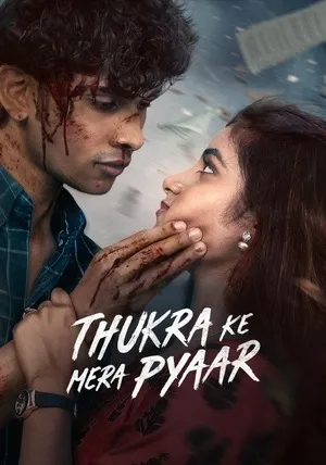 Thukra Ke Mera Pyaar 2026 Season 2 Hindi Audio WEB-DL | Hindi Dubbed Movie [Ep - 08 Added]